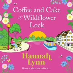 Coffee and Cake at Wildflower Lock