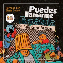 Puedes llamarme Espátula