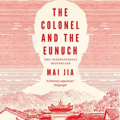 The Colonel and the Eunuch