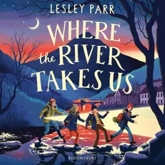 Where The River Takes Us