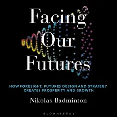 Facing Our Futures