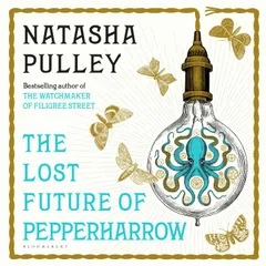 The Lost Future of Pepperharrow