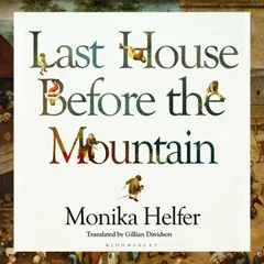 Last House Before the Mountain