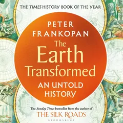 The Earth Transformed