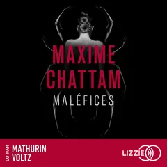 Maléfices - La trilogie du mal - Tome 3