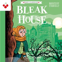 Bleak House - The Charles Dickens Children's Collection (Easy Classics)