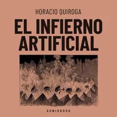 El infierno artificial