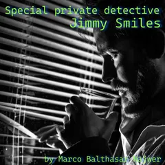 Special private detective Jimmy Smiles
