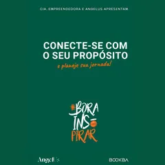 Conecte-se com o seu propósito e planeje sua jornada!
