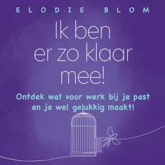Ik Ben er Zo Klaar Mee!