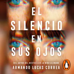 El silencio en sus ojos