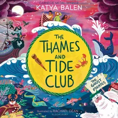 The Thames and Tide Club: The Ghost Pirates