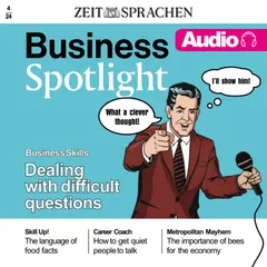 Business Englisch lernen Audio – Umgang mit schwierigen Fragen