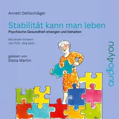 Stabilität kann man leben
