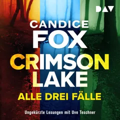 Crimson Lake – Alle drei Fälle