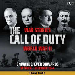 World War II: Ep 21. Onwards, Ever Onwards
