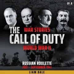 World War II: Ep 8. Russian Roulette