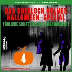Das Sherlock Holmes Halloween-Spezial (Tödliche Schatten der Vergangenheit, Folge 4)