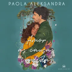 Amor às causas perdidas