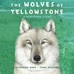 The Wolves of Yellowstone