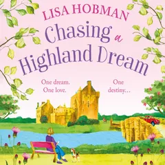Chasing a Highland Dream