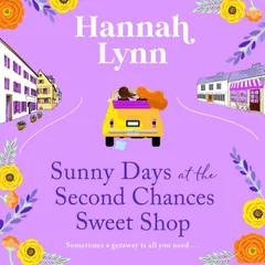 Sunny Days at the Second Chances Sweet Shop