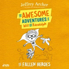 The Awesome Adventures of Will and Randolph: The Fallen Heroes
