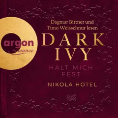 Dark Ivy - Halt mich fest