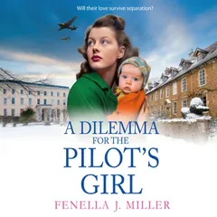 A Dilemma for The Pilot's Girl 