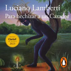 Para hechizar a un cazador