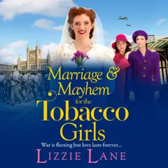 Marriage and Mayhem for the Tobacco Girls