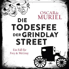 Die Todesfee der Grindlay Street