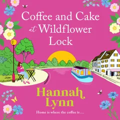 Coffee and Cake at Wildflower Lock