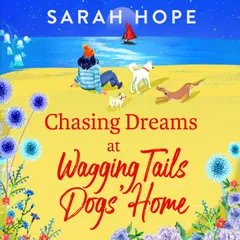 Chasing Dreams at Wagging Tails Dogs' Home