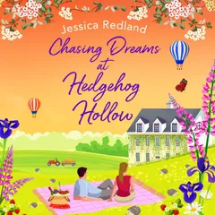 Chasing Dreams at Hedgehog Hollow