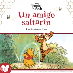 Un amigo saltarín (Creciendo con Pooh)