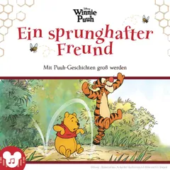 Ein sprunghafter Freund Mit Puuh-Geschichten groß werden