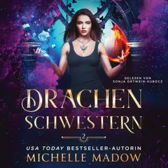 Drachenschwestern 2 - Drachen Magie Hörbuch