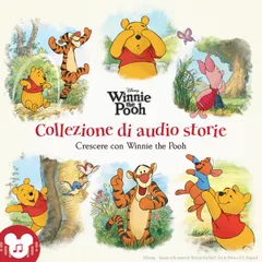 Crescere con Winnie the Pooh Collezione di audio storie