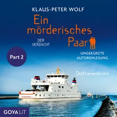 Ein mörderisches Paar. Der Verdacht [Band 2 (Ungekürzt), Part 2]