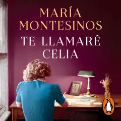 Te llamaré Celia