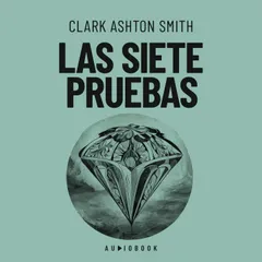 Las siete pruebas