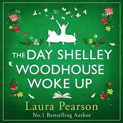 The Day Shelley Woodhouse Woke Up