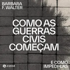 Como as guerras civis começam