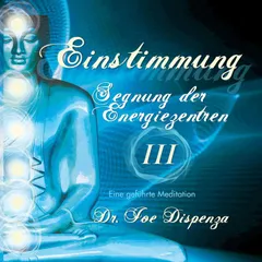 Meditation - Segnung der Energiezentren III