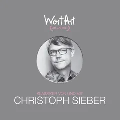 30 Jahre WortArt - Klassiker von und mit Christoph Sieber