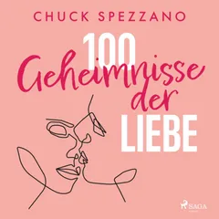 100 Geheimnisse der Liebe