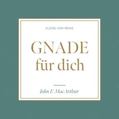 Gnade für dich