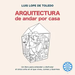 Arquitectura de andar por casa