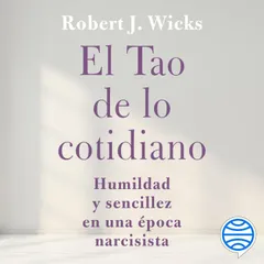 El Tao de lo cotidiano